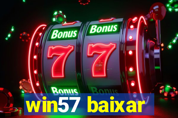 win57 baixar